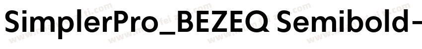 SimplerPro_BEZEQ Semibold字体转换